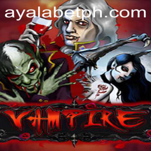 Vampire: A Thrilling Game Experience with Ayalabet